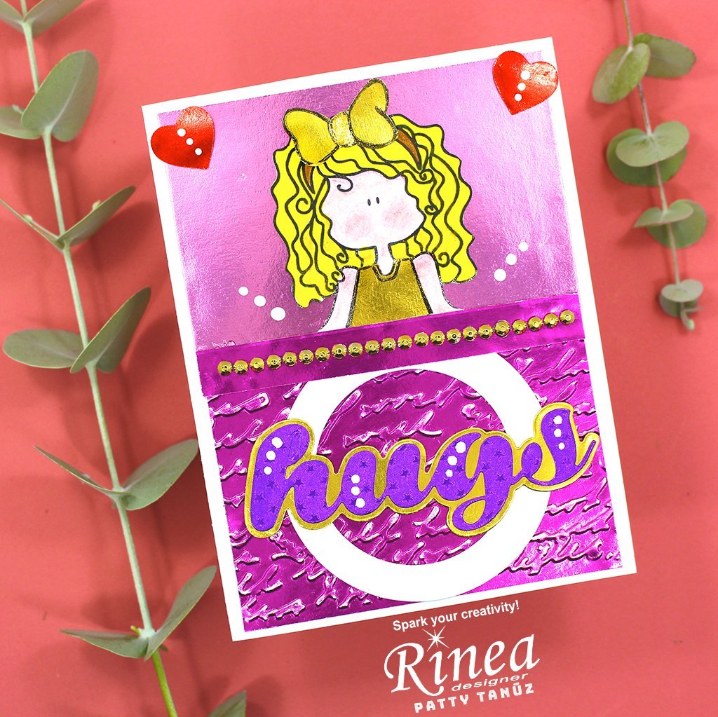 A pretty card with beautiful Rinea Foiled Papers! by Patty Tanúz!