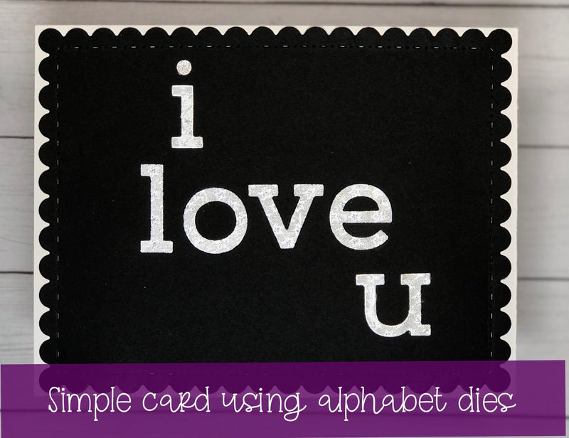 How To Use Alphabet Dies To Create A Quick & Easy Card<br/><small> by Luisana Lowry</small> | Rinea