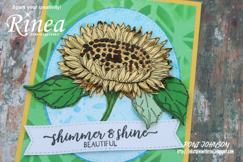Shimmer & Shine Beautiful Sunflower Card with Roni Johnson | Rinea